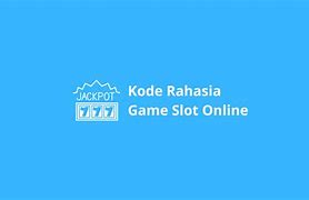 Kode Rahasia Slot Online